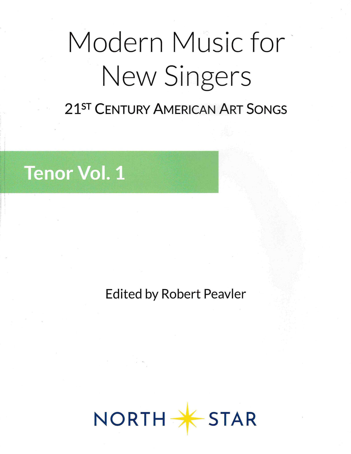 Modern Music for New Singers - Tenor Volume 1