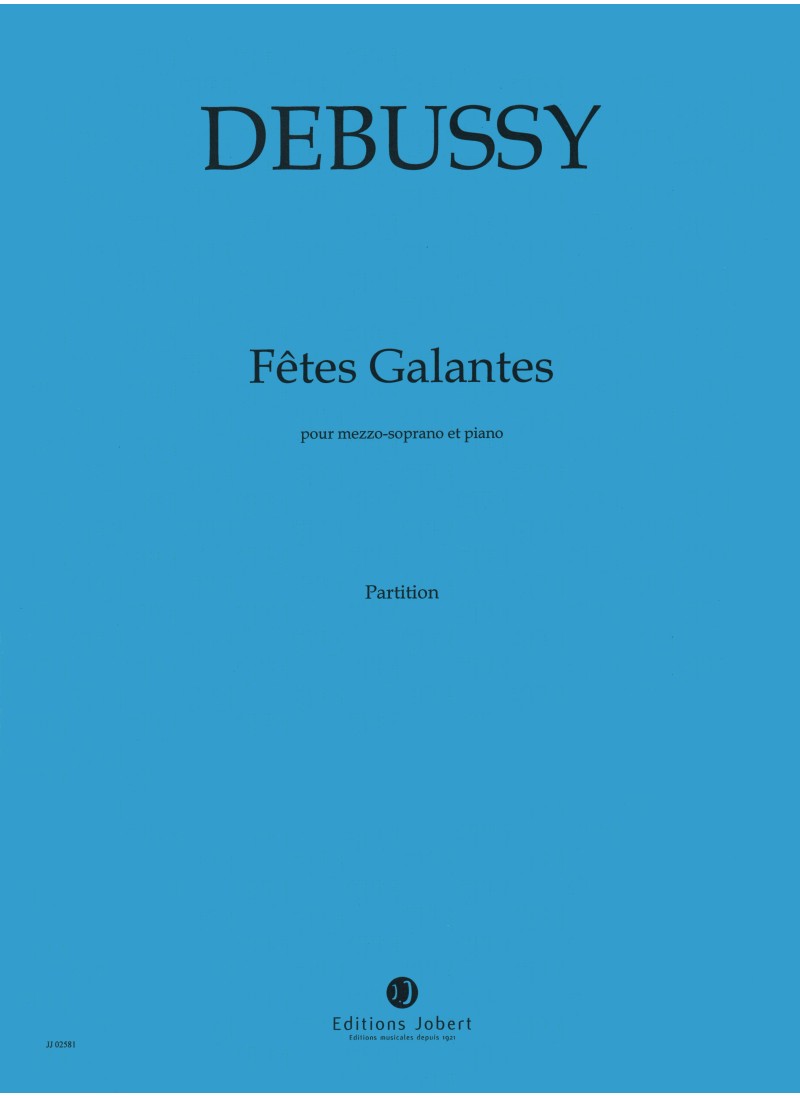 Debussy: Fêtes galantes - Book 1