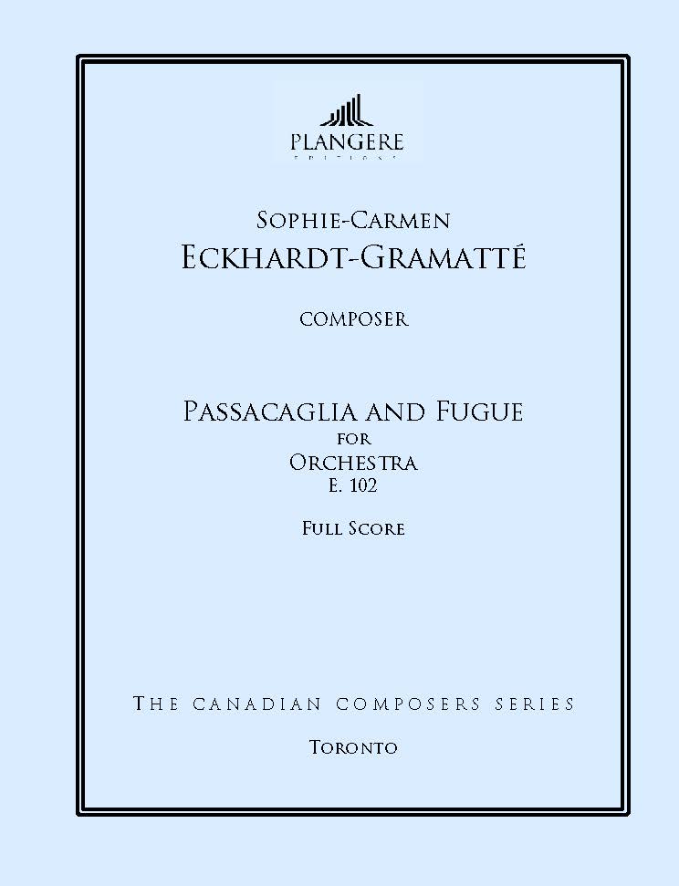 Eckhardt-Gramatté: Passacaglia & Fugue, E. 102