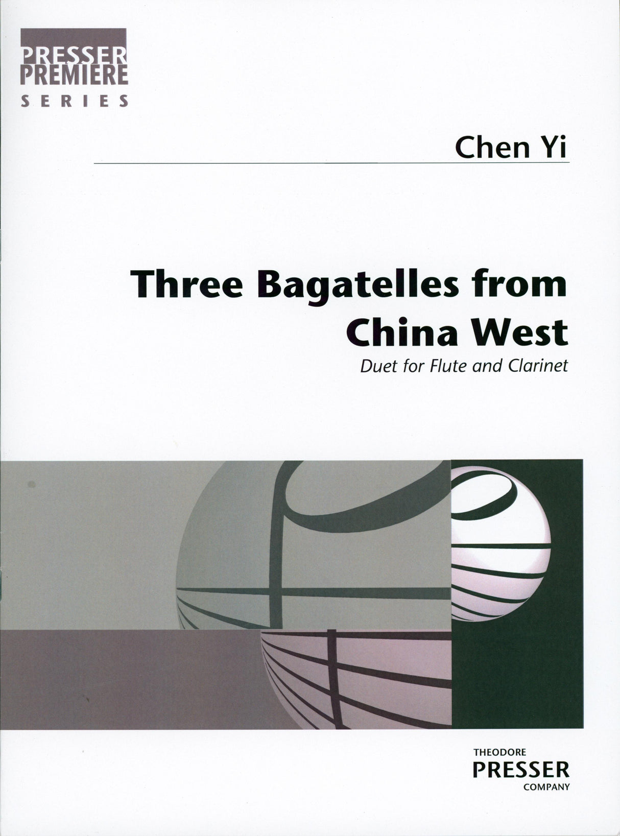 Chen Yi: Three Bagatelles From China West - Version for Flute & Clarinet