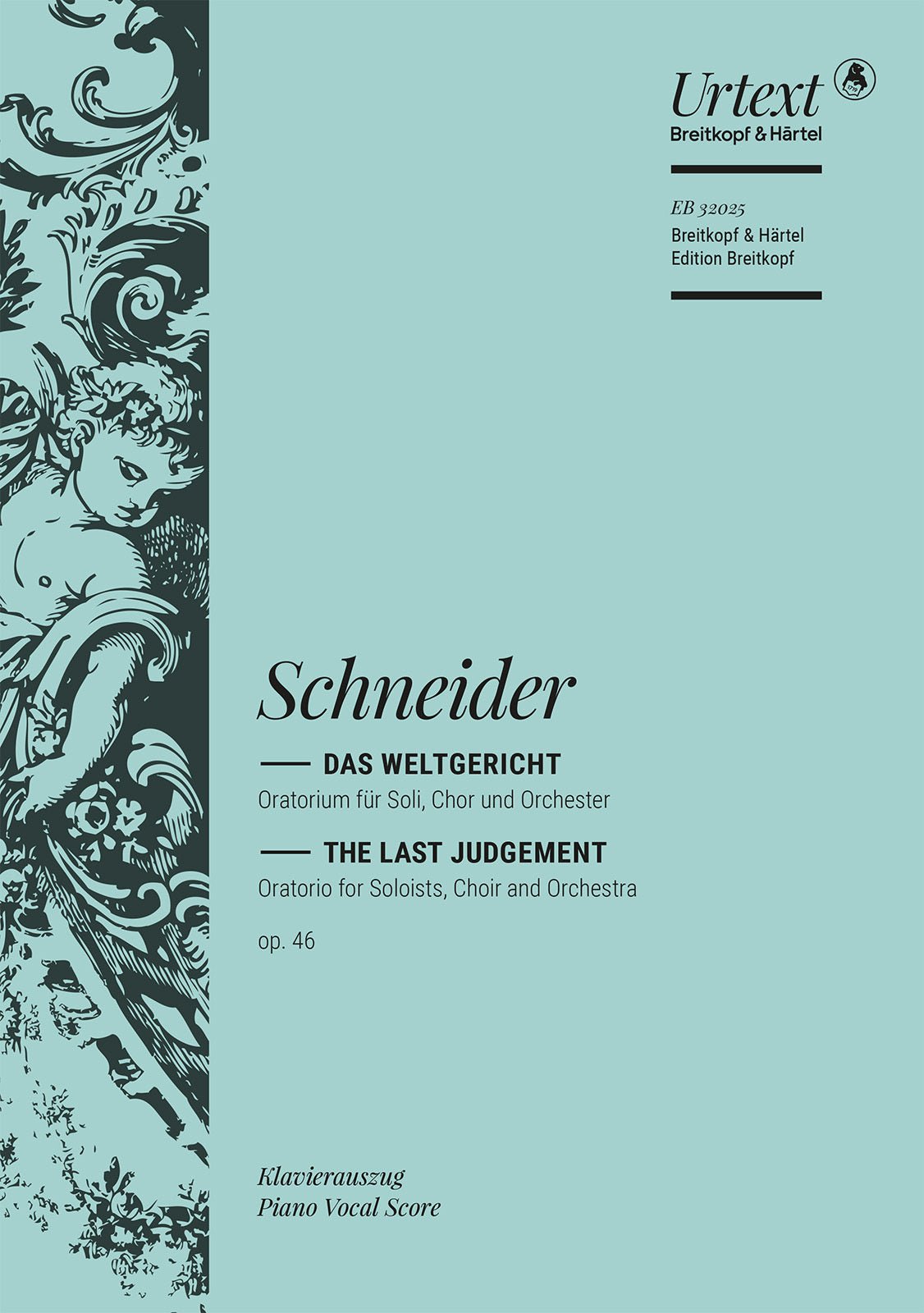 Schneider: Das Weltgericht, Op. 46