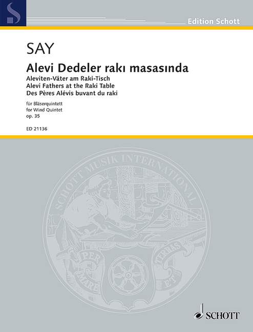 Say: Alevi Dedeler rakı masasında, Op. 35