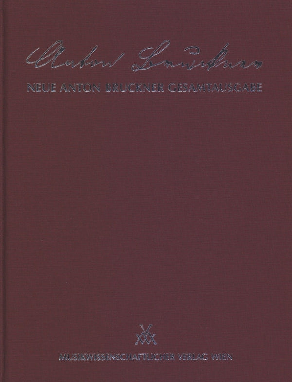 Bruckner: Symphony No. 4 in E-flat Major, WAB 104