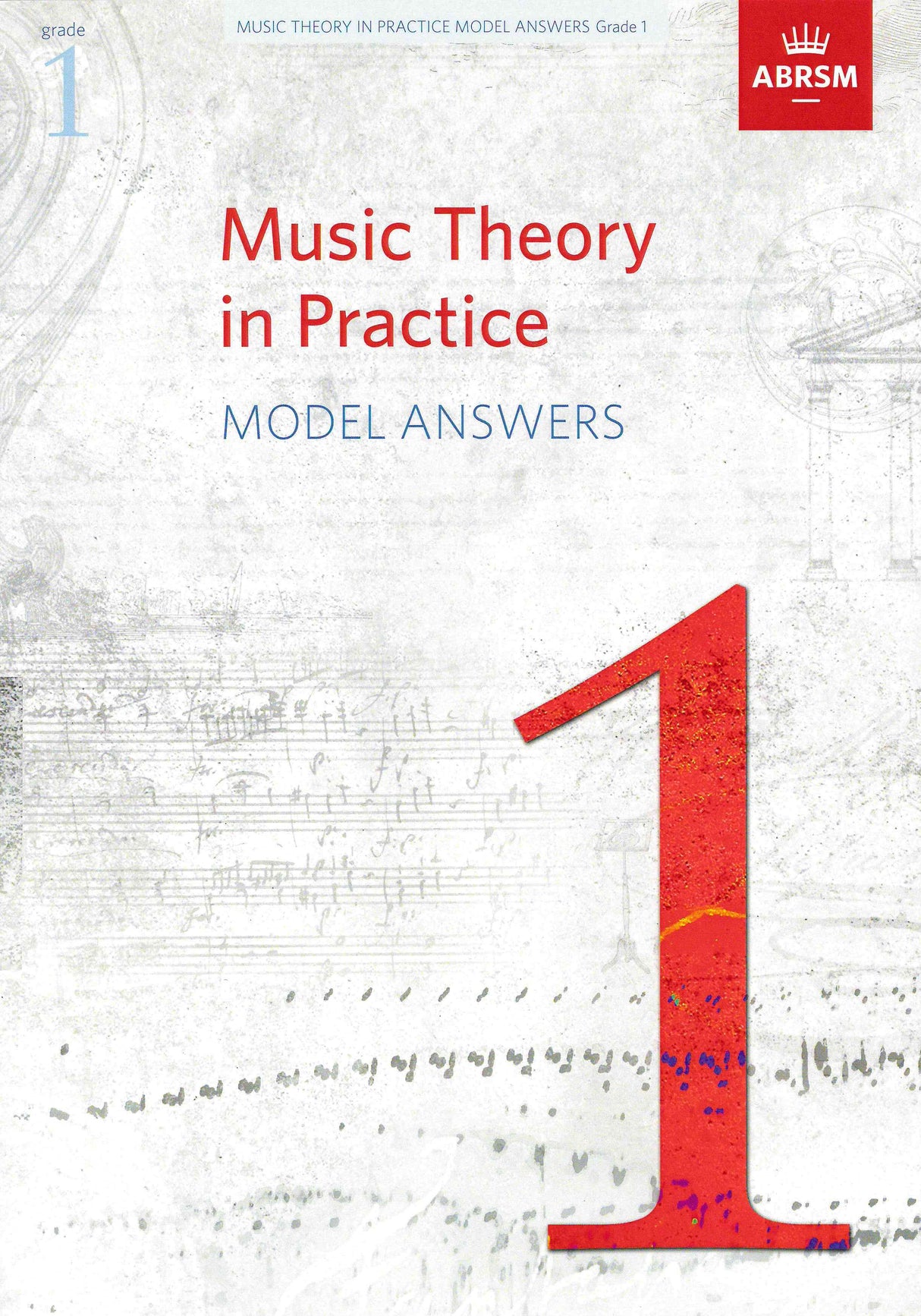 Music Theory in Practice: Grade 1 Model Answers