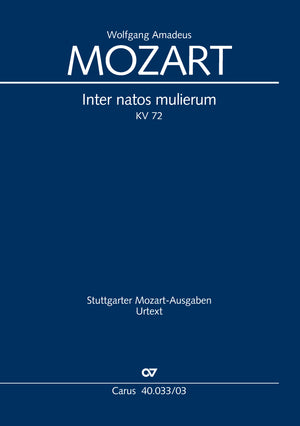 Mozart: Inter natos mulierum, K. 72 (74f)