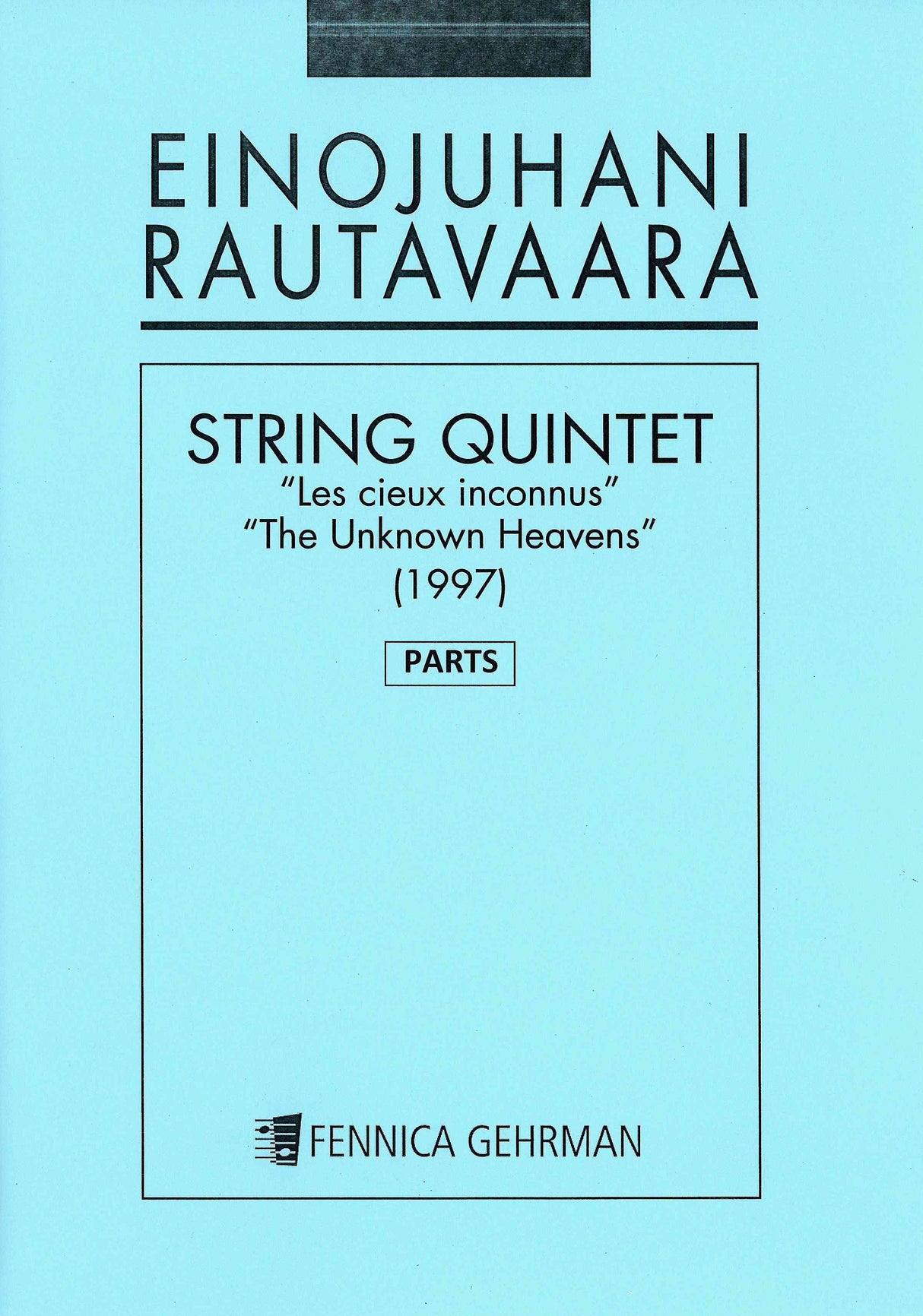Rautavaara: Les Cieux Inconnus