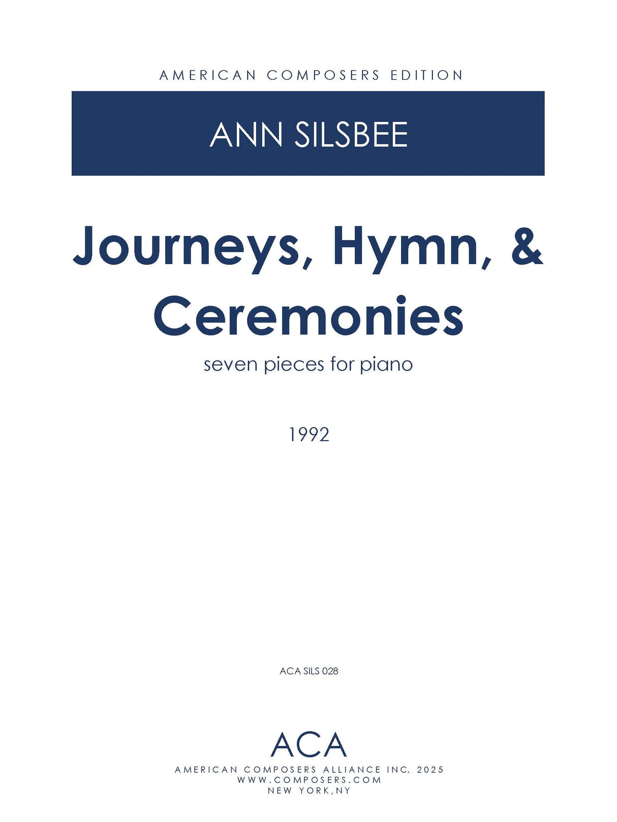 Silsbee: Journeys, Hymns, & Ceremonies