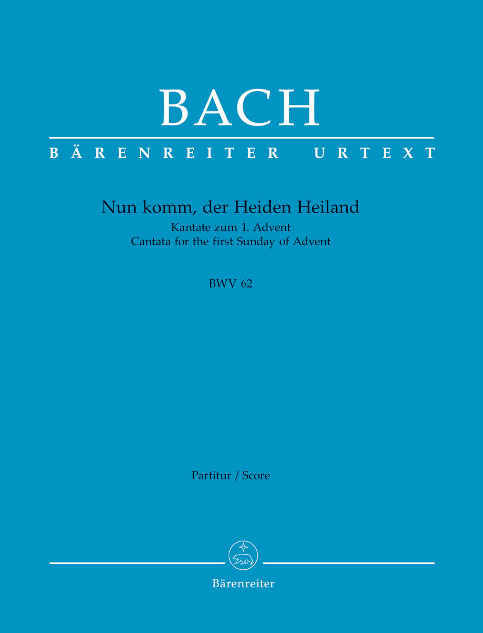 Bach: Nun komm, der Heiden Heiland, BWV 62