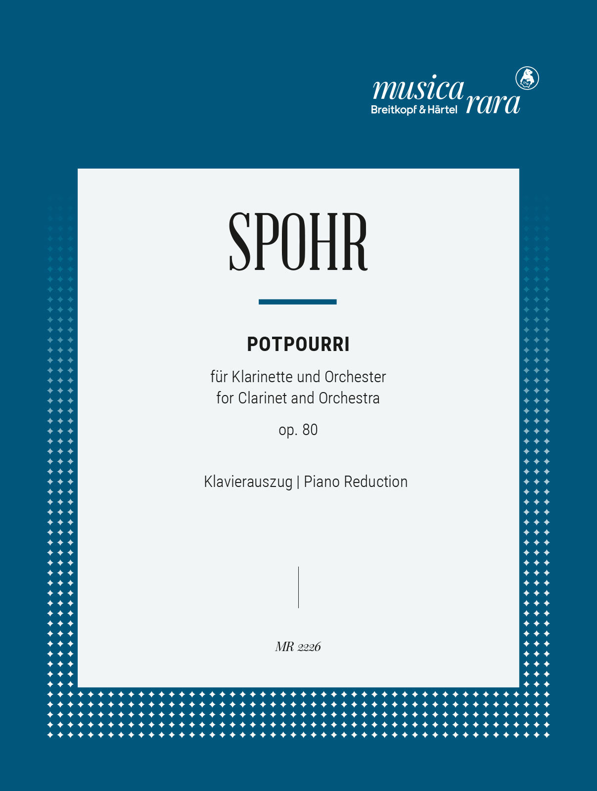 Spohr: Potpourri, Op. 80