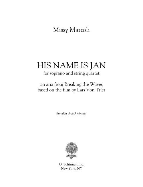 Mazzoli: His Name is Jan (Version for Soprano & String Quartet)