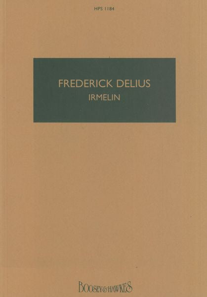 Delius: Irmelin
