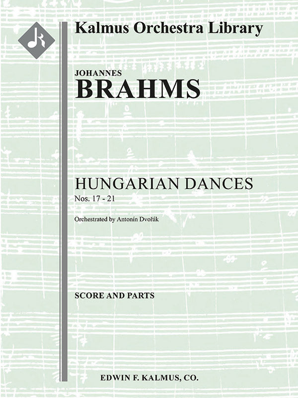 Brahms: Hungarian Dances Nos. 17-21 (arr. for orchestra)