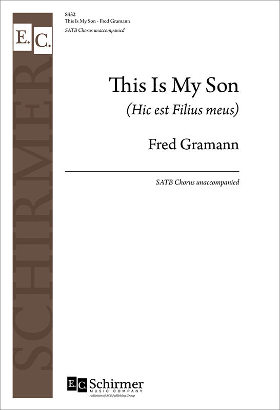 Gramann: This Is My Son (Hic est Filius meus)