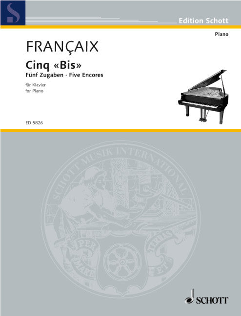 Françaix: Cinq "Bis" - Five Encores