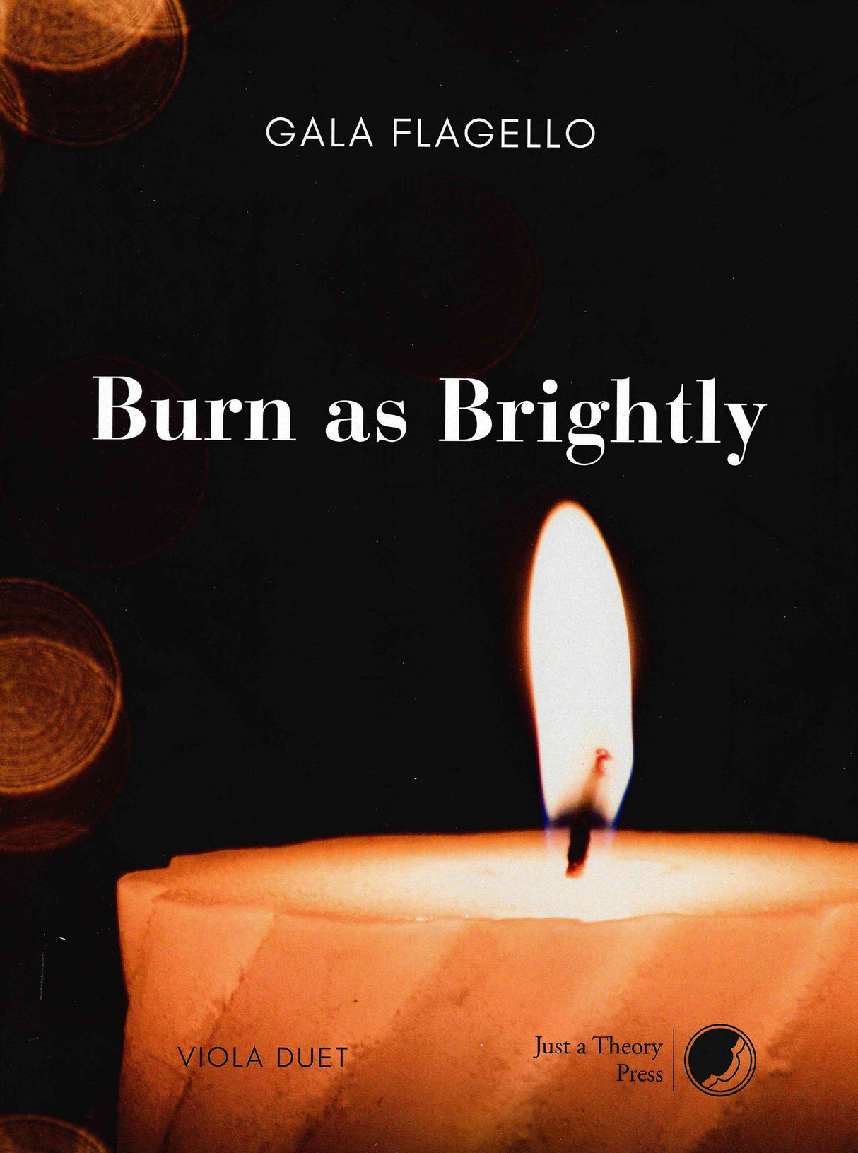 Flagello: Burn as Brightly (Version for 2 Violas)