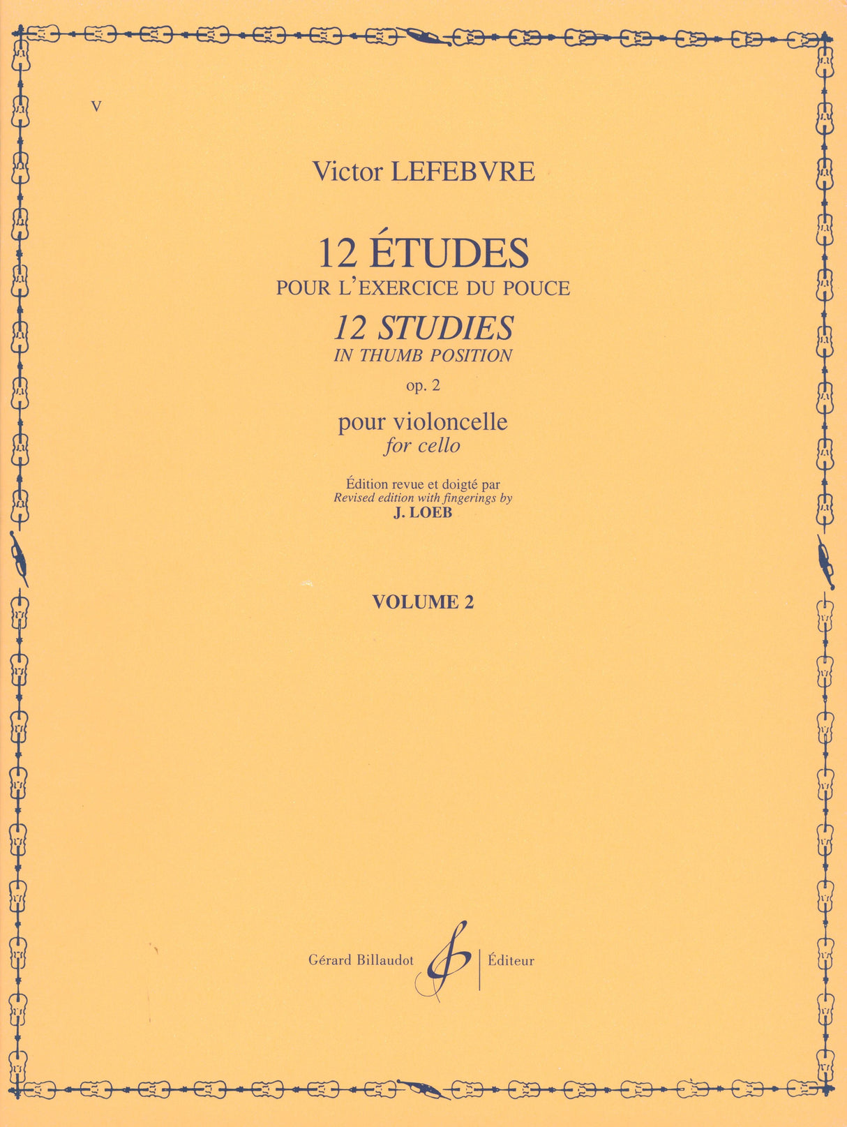 Lefebvre: 12 Études in Thumb Position, Op. 2 - Volume 2 (Nos. 7-12)