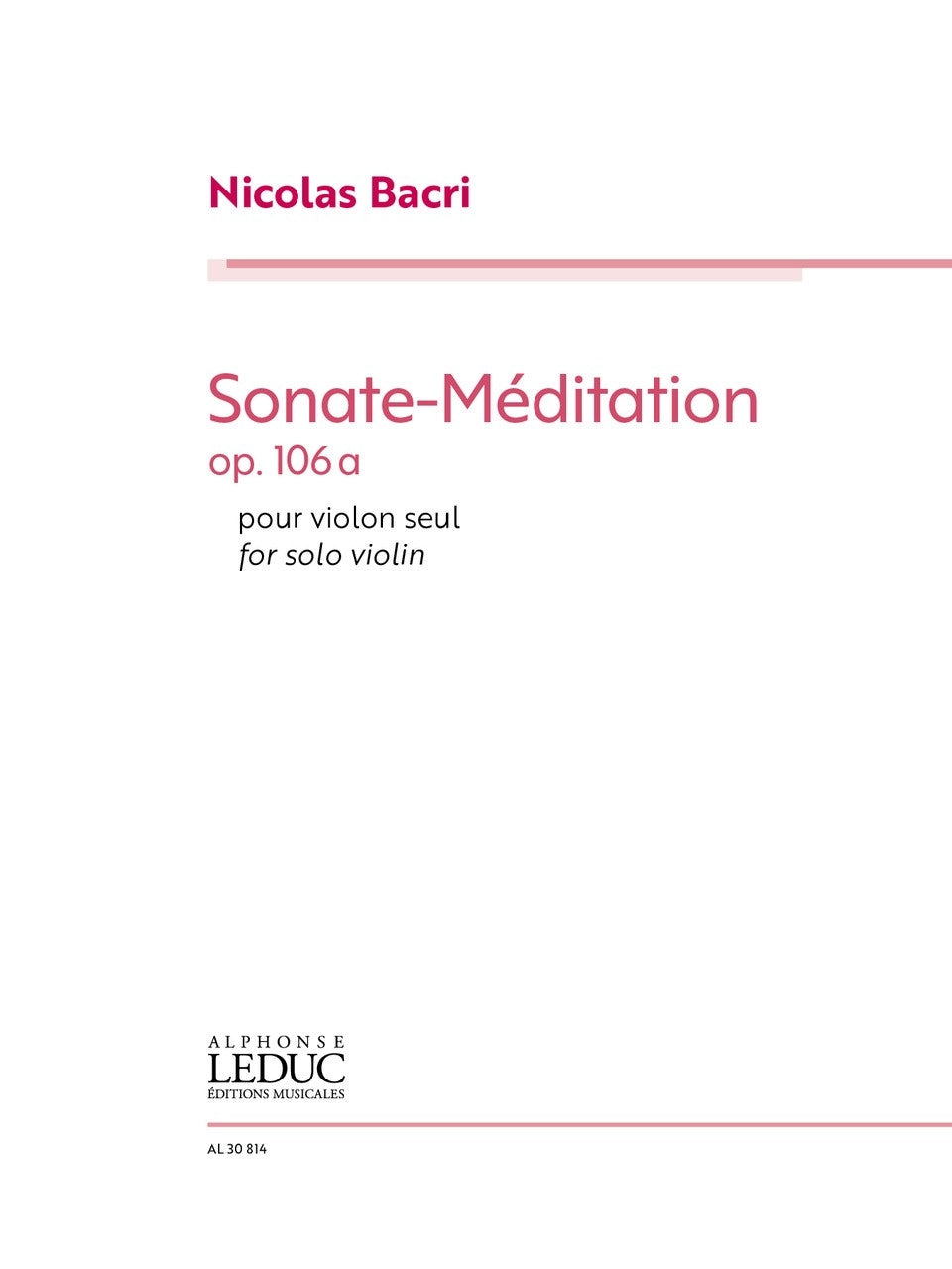 Bacri: Sonata-Méditation, Op. 106a
