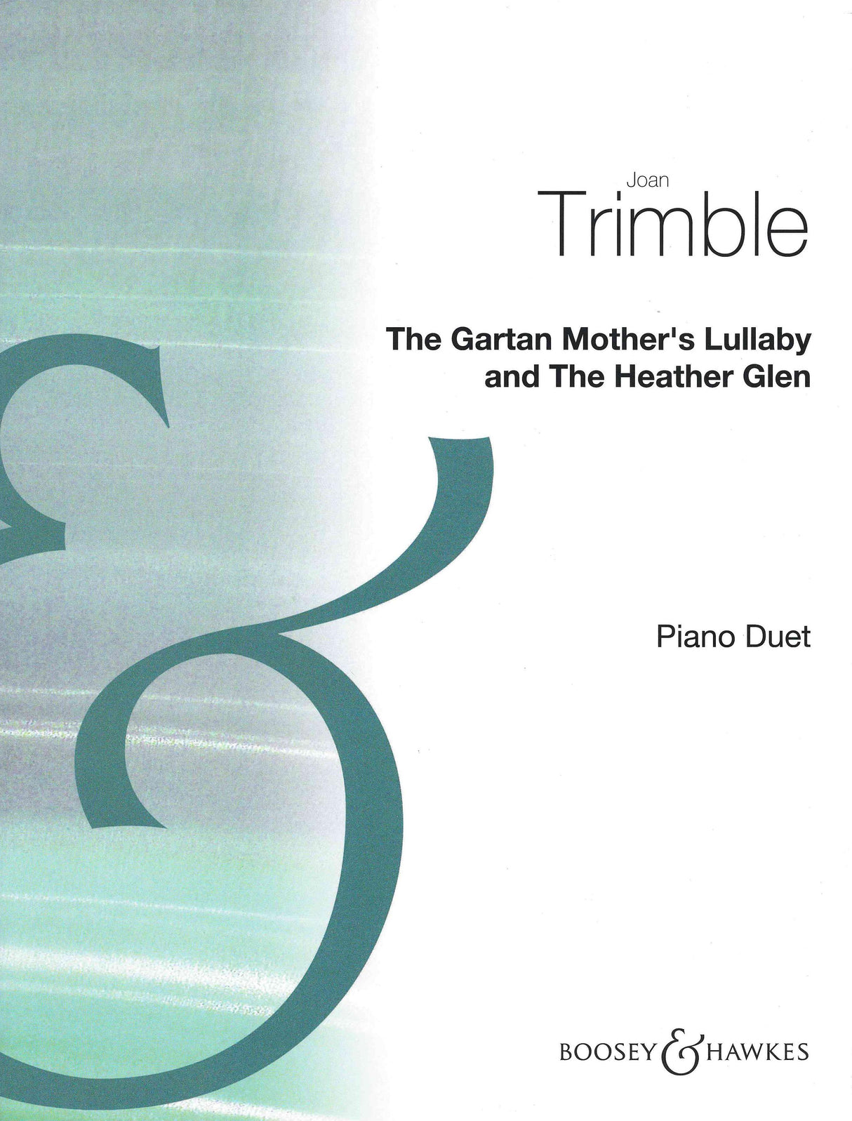 Trimble: The Gartan Mother's Lullaby and The Heather Glen