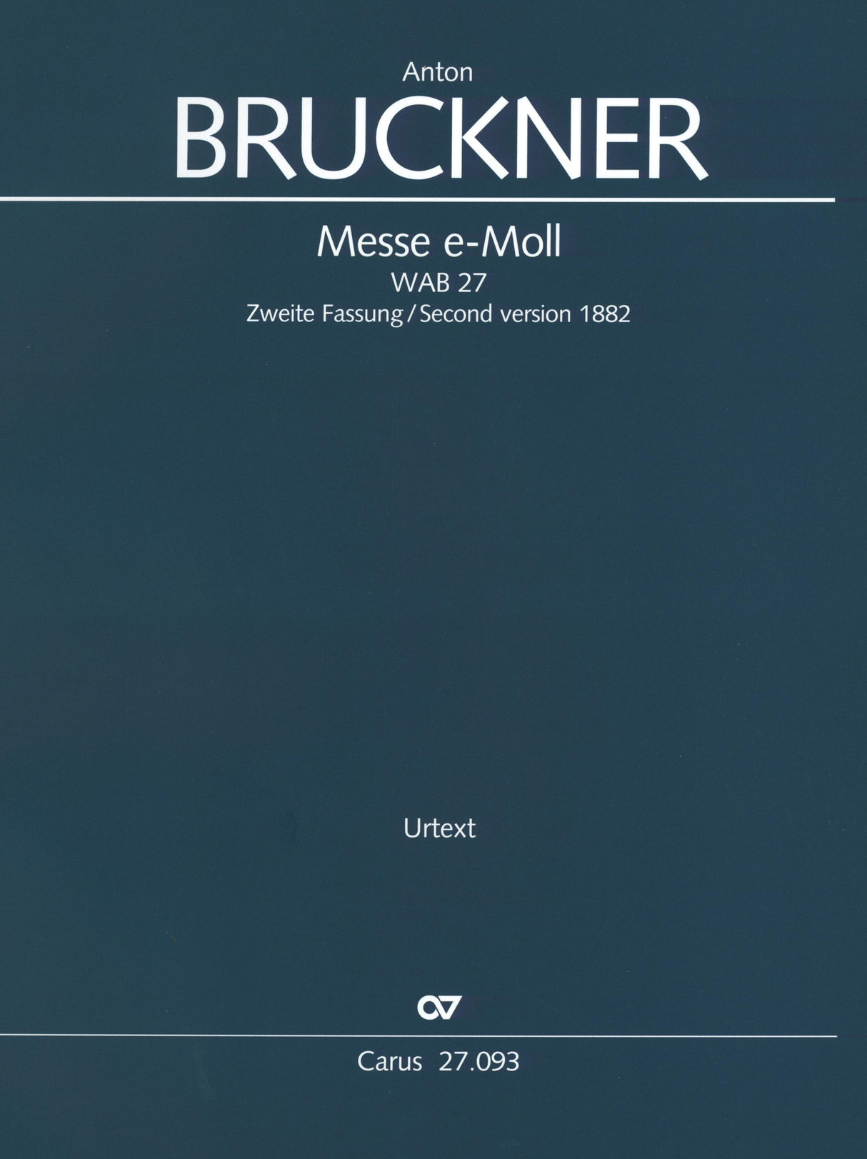 Bruckner: Mass No. 2 in E Minor