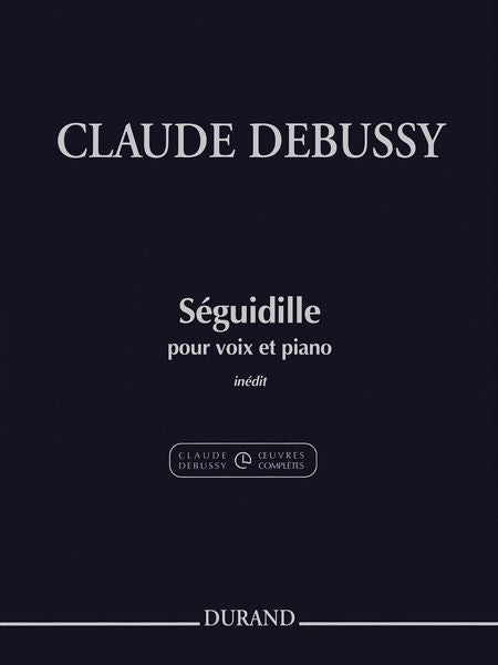 Debussy: Séguidille