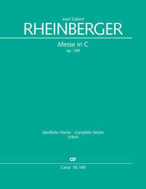 Rheinberger: Mass in C Major, Op. 169