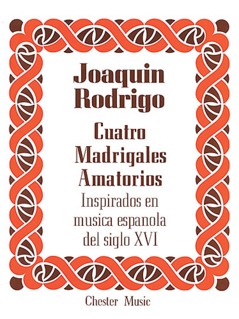 Rodrigo: Cuatro Madrigales Amatorios