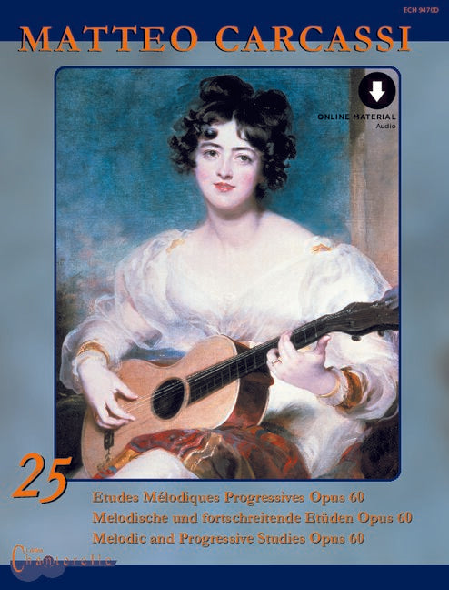 Carcassi: 25 Melodic and Progressive Studies, Op. 60