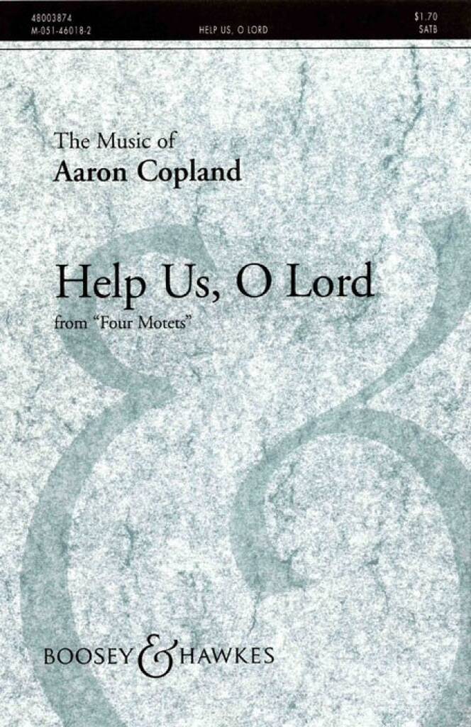 Copland: Help Us, O Lord from "Four Motets"