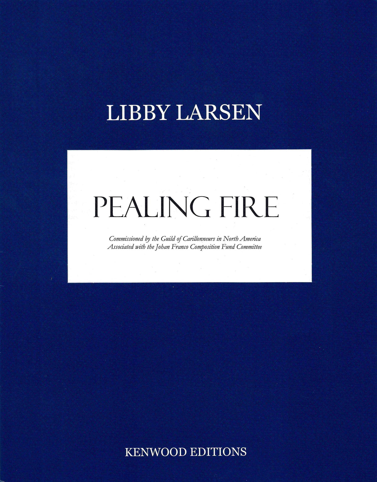 Larsen: Pealing Fire
