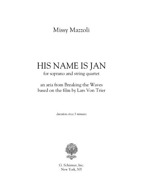 Mazzoli: His Name is Jan (Version for Soprano & String Quartet)