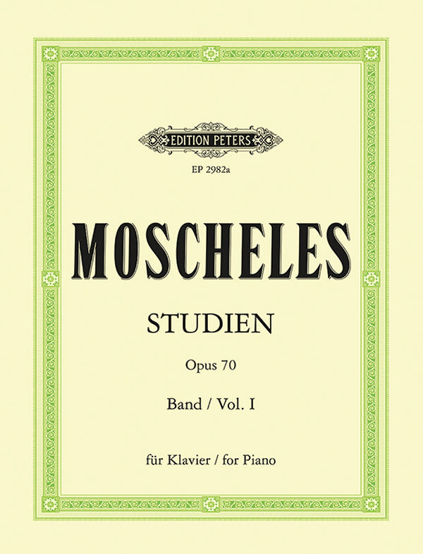 Moscheles: Studies, Op. 70 - Volume 1