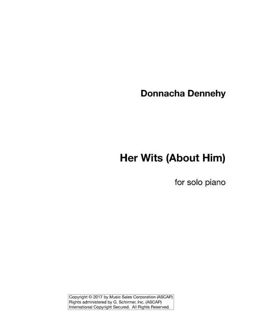 Dennehy: Her Wits (About Him)