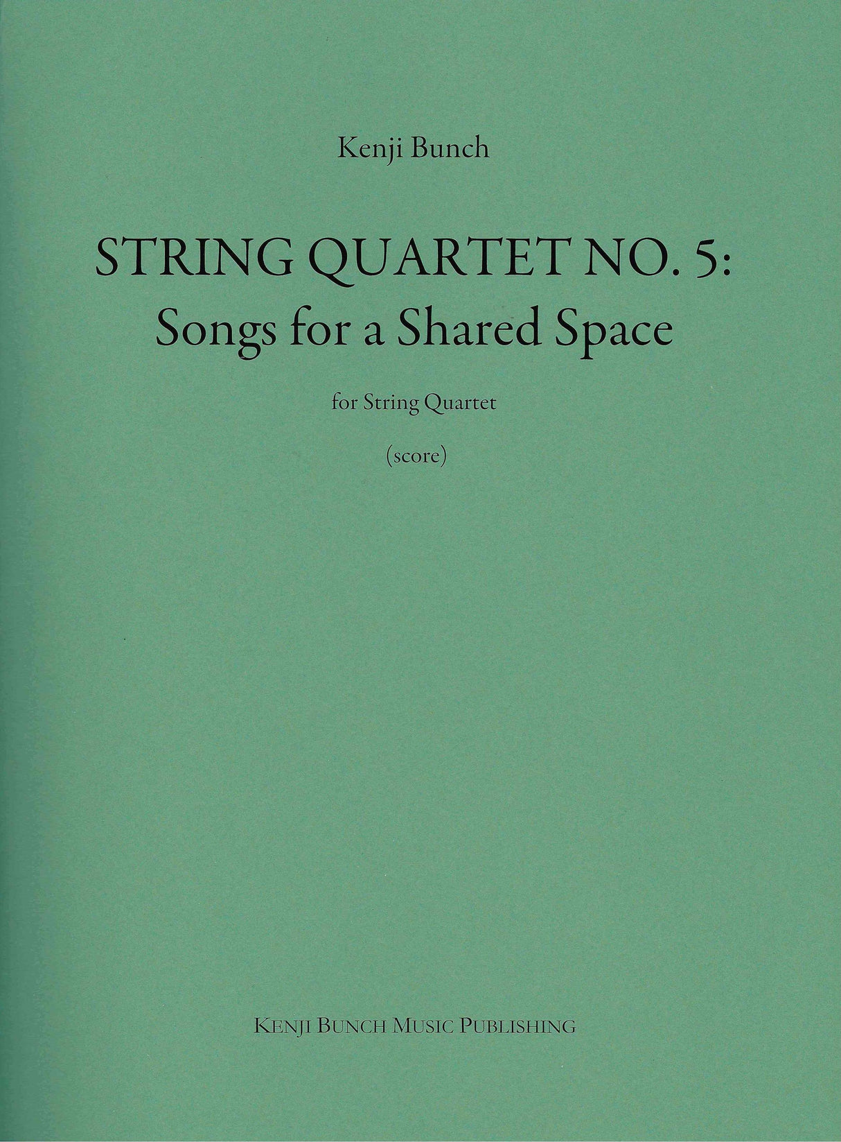 Bunch: String Quartet No. 5
