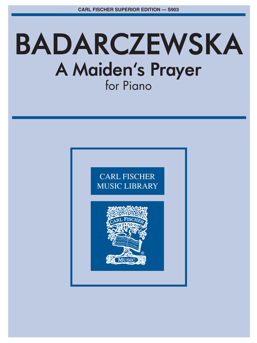 Bądarzewska-Baranowska: A Maiden's Prayer