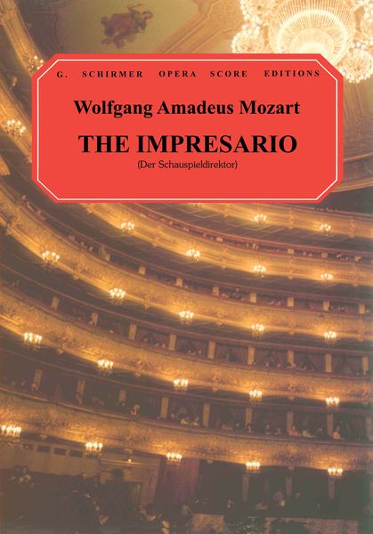 Mozart: The Impresario - Der Schauspieldirektor