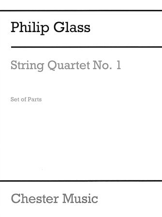 Glass: String Quartet No. 1
