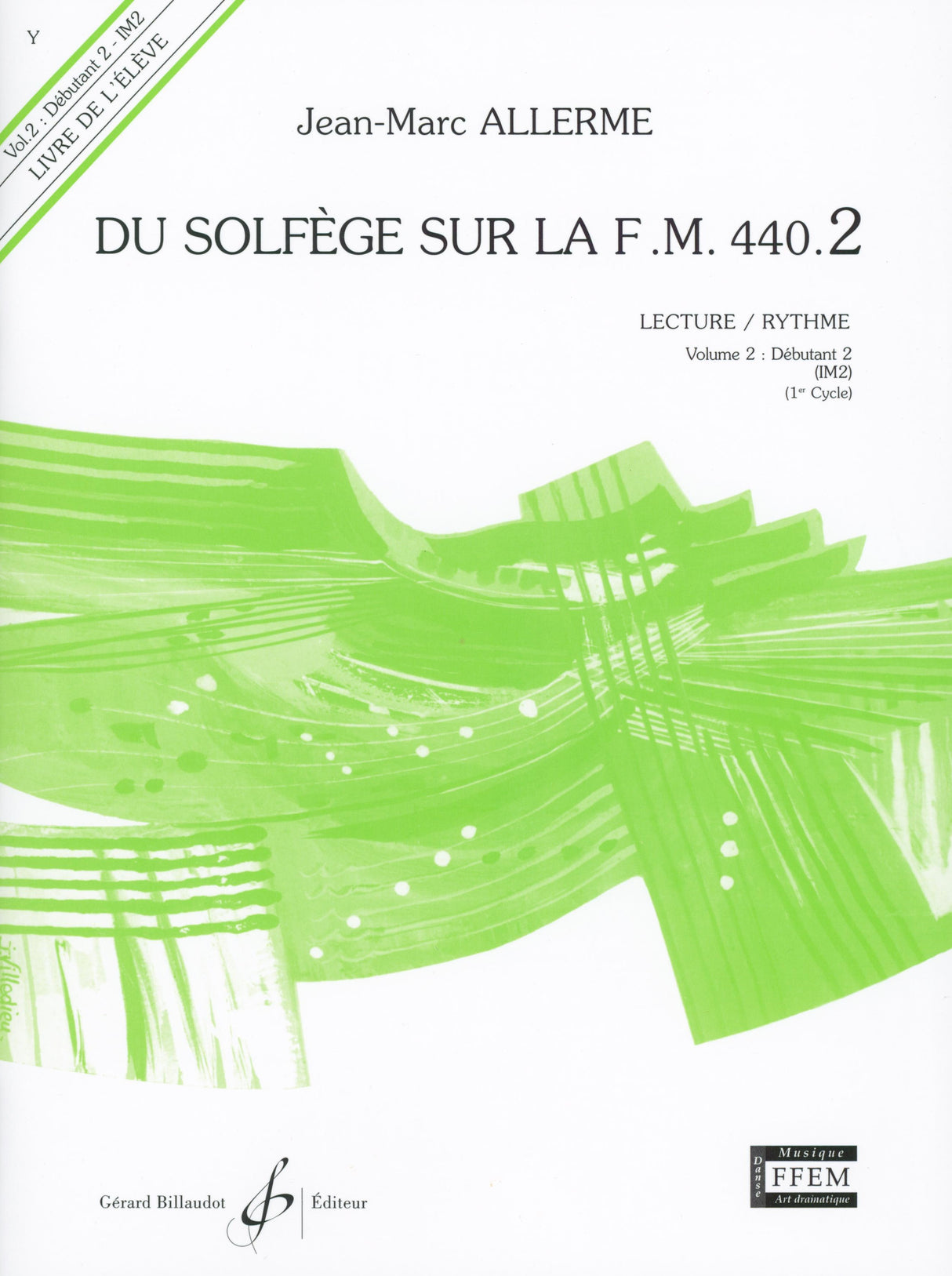 Du Solfège sur la F.M. 440 - Volume 2 (Débutant 2 - IM 2)