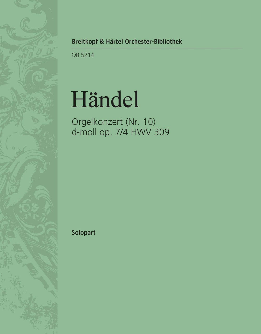 Handel: Organ Concerto in D Minor, HWV 309, Op. 7, No. 4