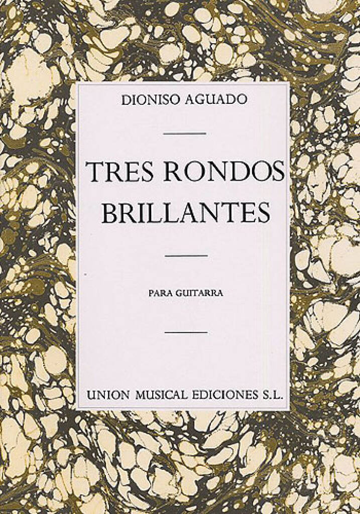 Aguado: 3 Rondos Brillantes