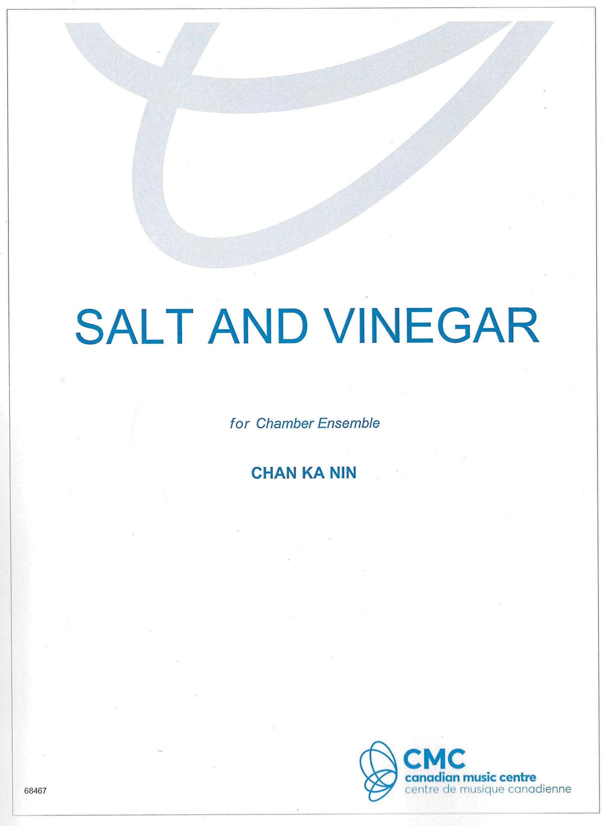 Chan Ka Nin: Salt and Vinegar