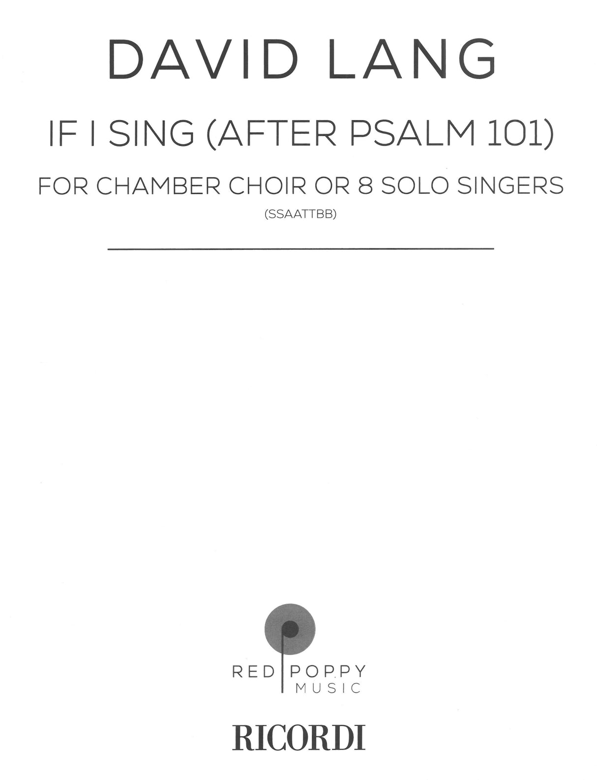 Lang: if i sing (after Psalm 101)