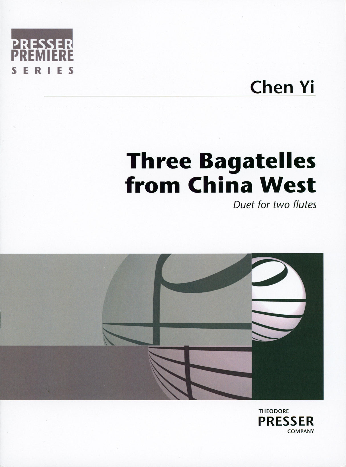 Chen Yi: Three Bagatelles From China West - Version for 2 Flutes