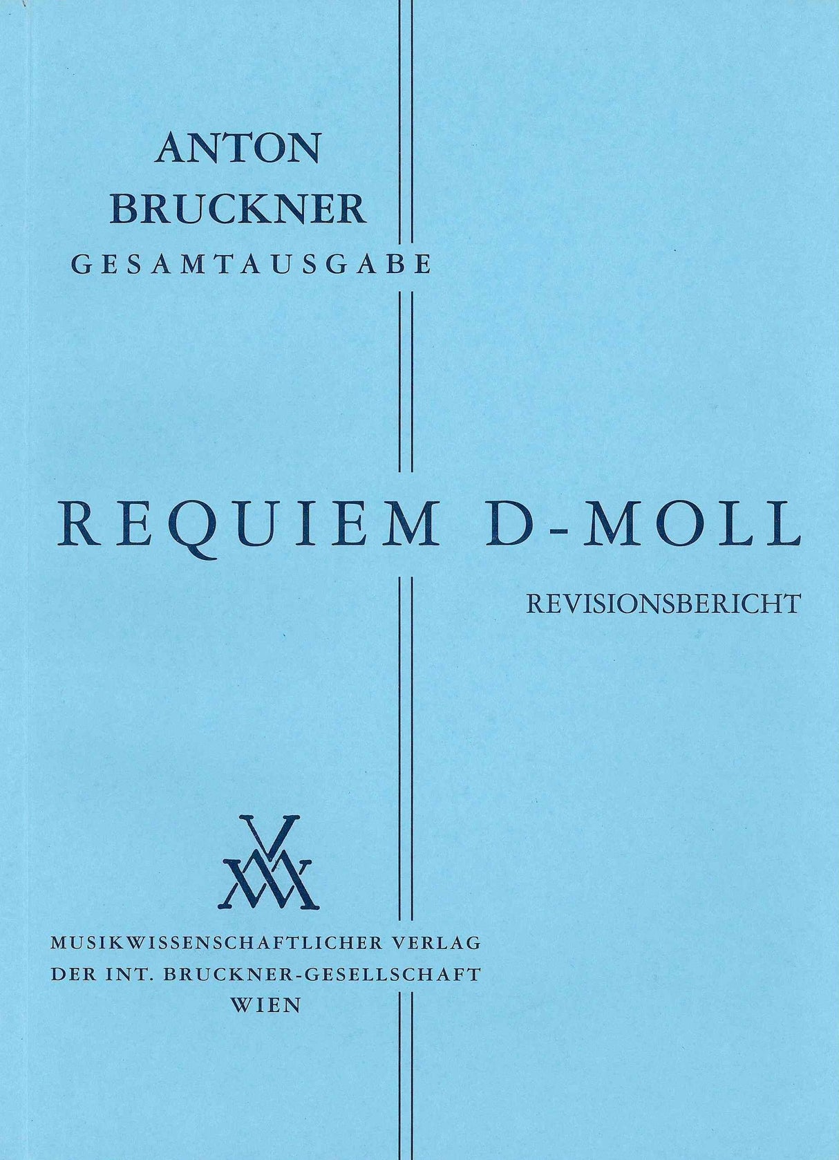 Bruckner: Requiem in D Minor, WAB 39