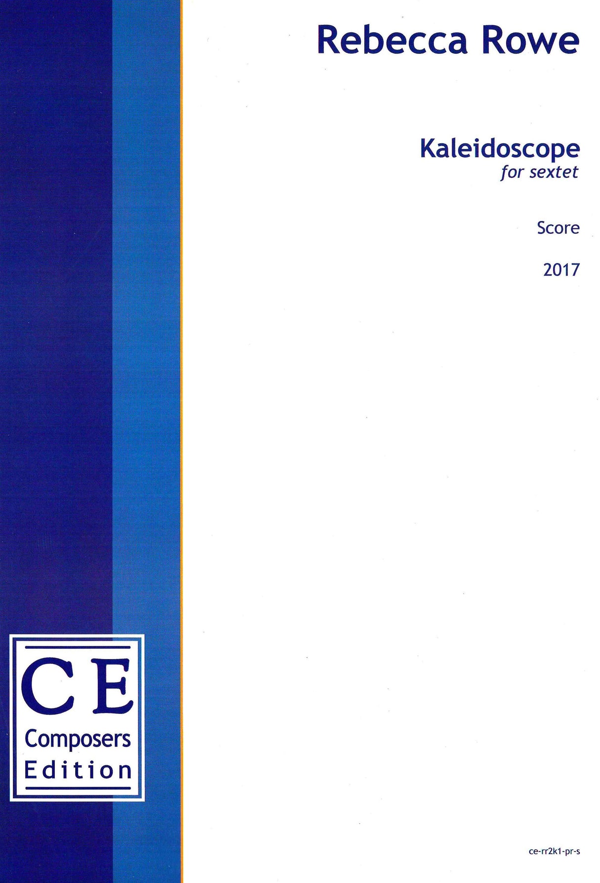 Rowe: Kaleidoscope