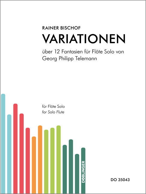 Bischof: Variations on 12 Fantasies for Solo Flute by Telemann