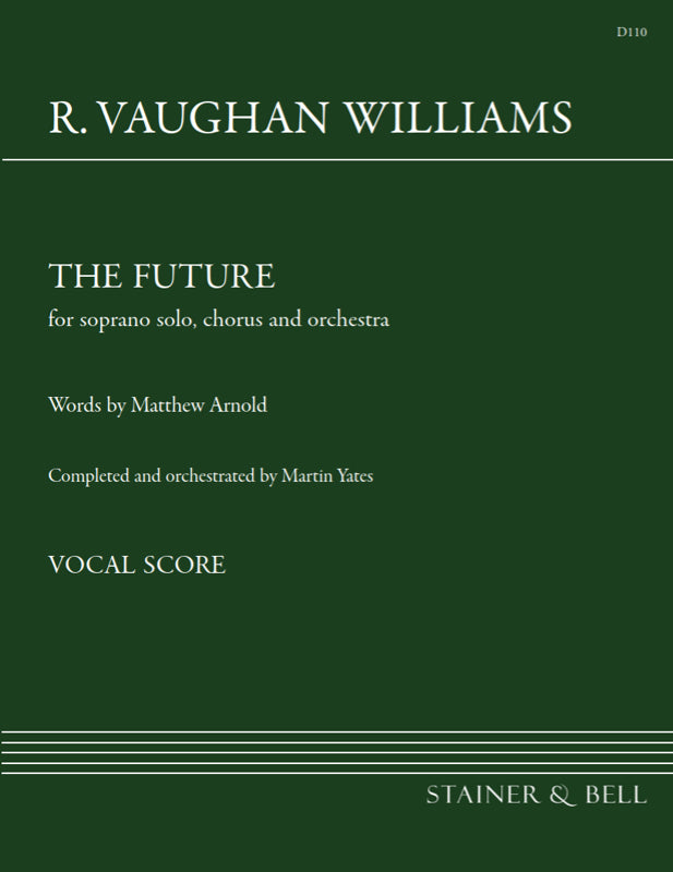 Vaughan Williams: The Future (completed by Yates)