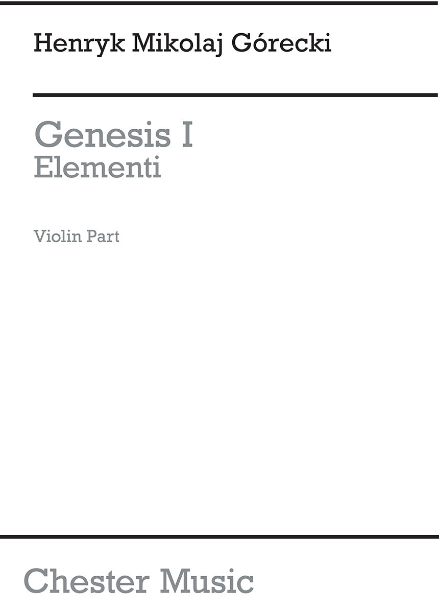 Górecki: Genesis 1 - Elementi, Op. 19, No. 1
