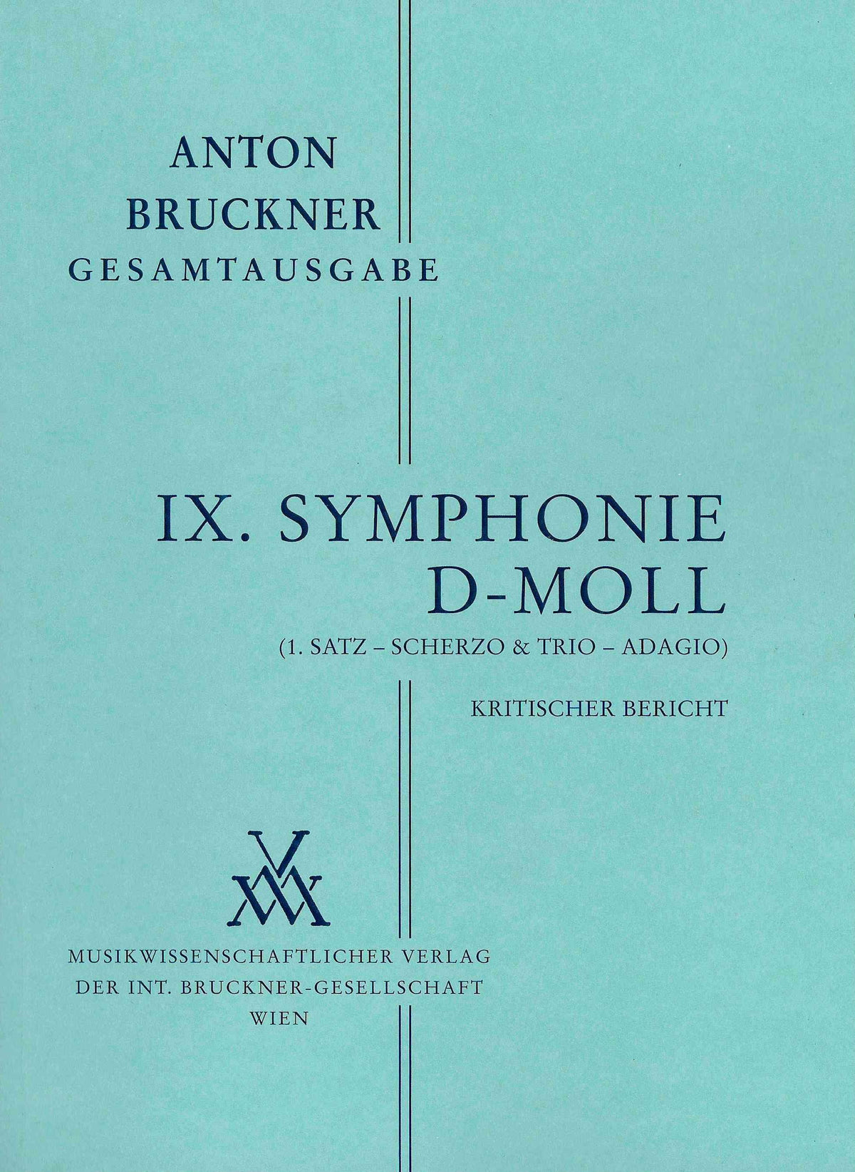 Bruckner: Symphony No. 9 in D Minor