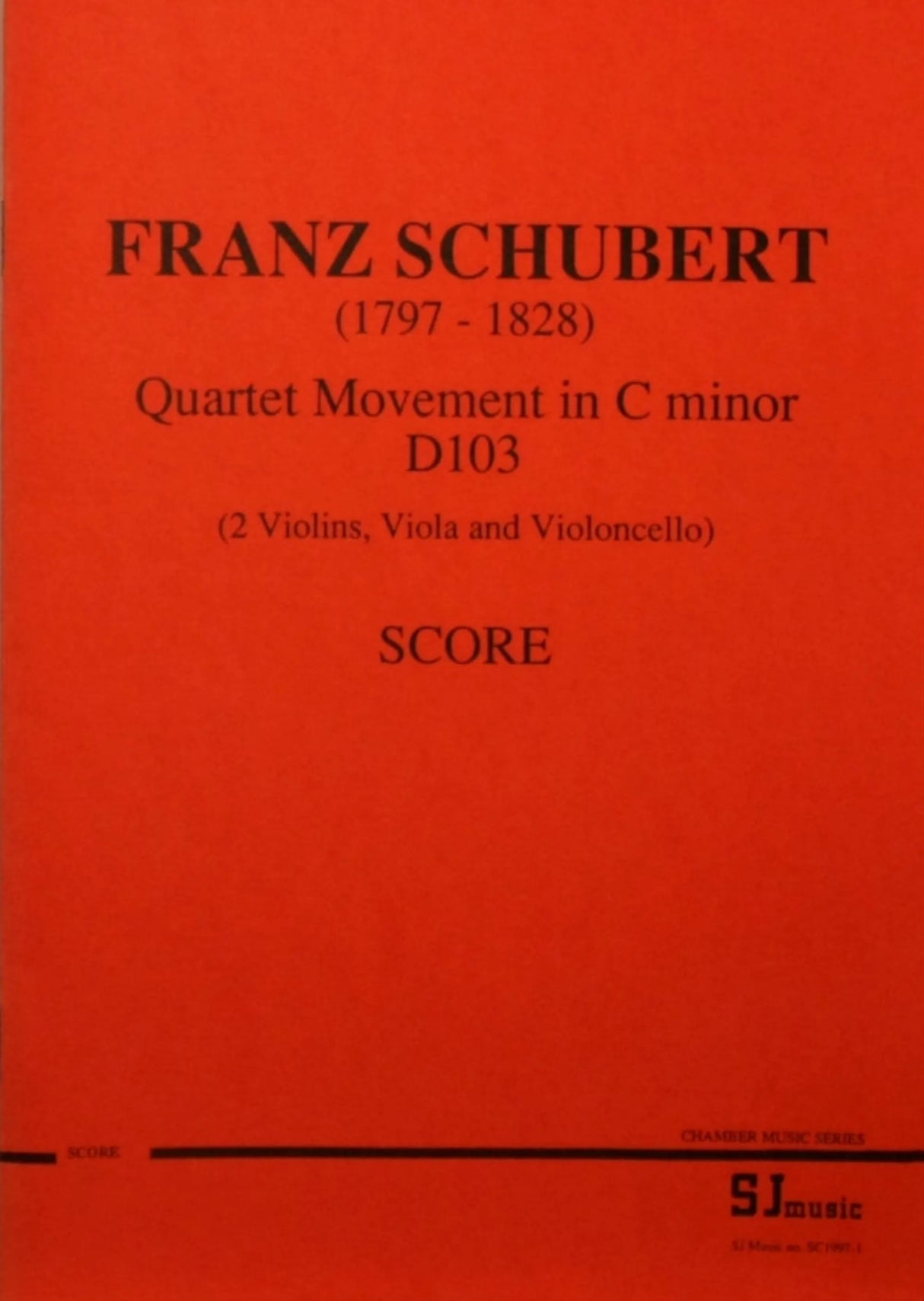Schubert: Quartet Movement in C Minor, D 103