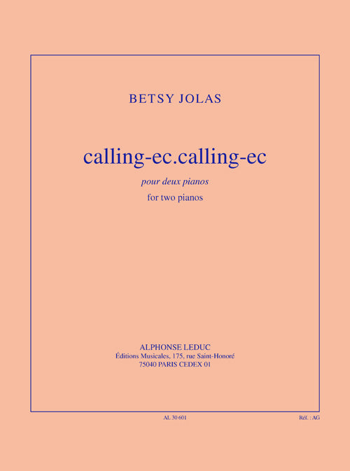 Jolas: Calling E.C for 2 Pianos